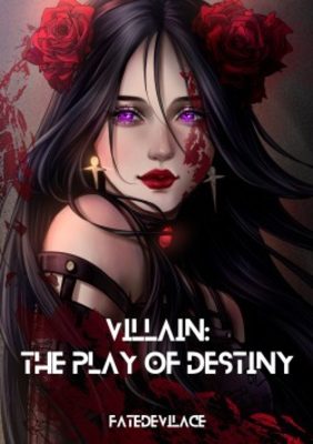 Villain: The Play of Destiny Novel Chapters | Light Novel World ebook cover
