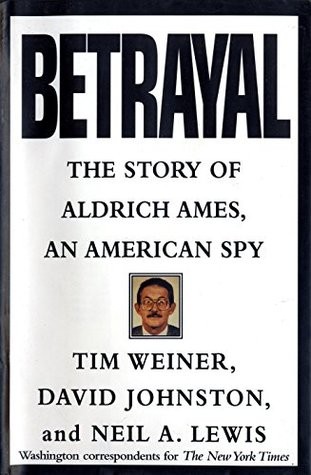Betrayal: The Story of Aldrich Ames, an American Spy ebook cover