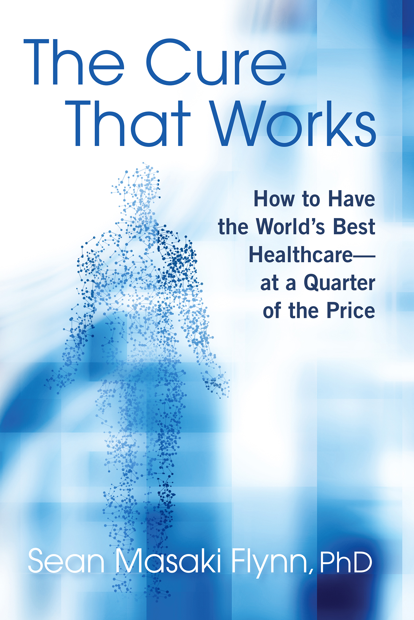 The Cure That Works ebook cover