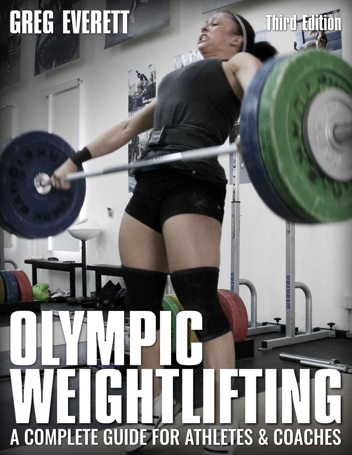 Olympic Weightlifting: A Complete Guide for Athletes & Coaches ebook cover