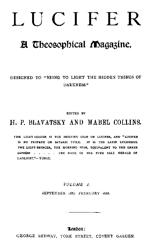 Lucifer: A Theosophical Magazine. Volume I. September 1887-February 1888. ebook cover