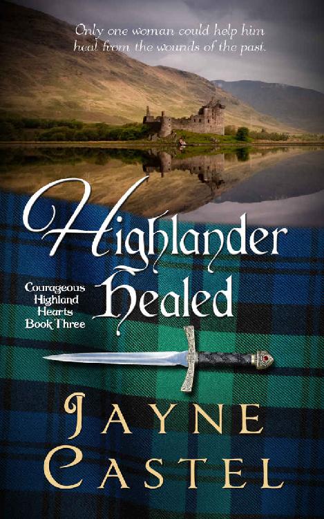 Highlander Healed: A Medieval Scottish Romance (Courageous Highland Hearts Book 3) ebook cover