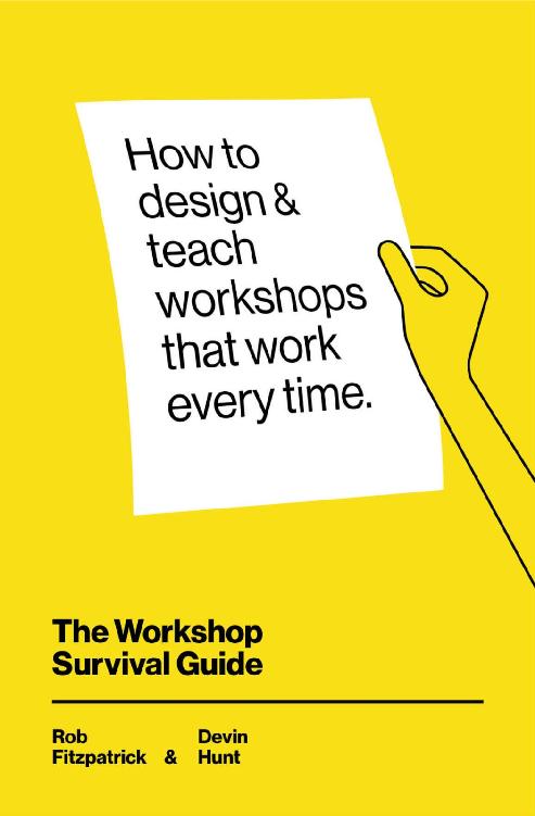 The Workshop Survival Guide: How to design and teach educational workshops that work every time ebook cover
