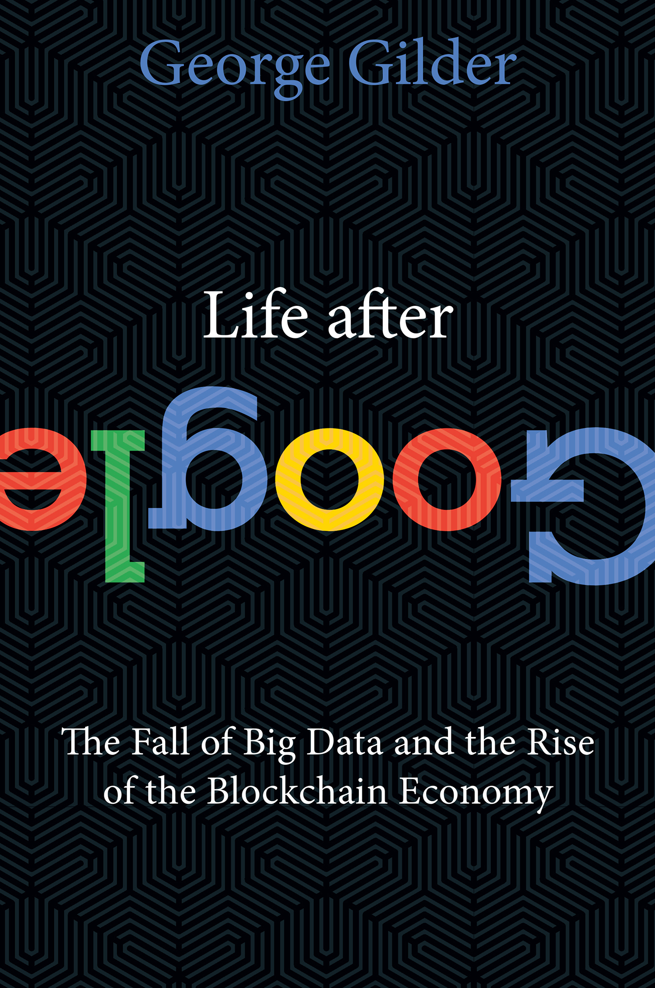 Life After Google ebook cover