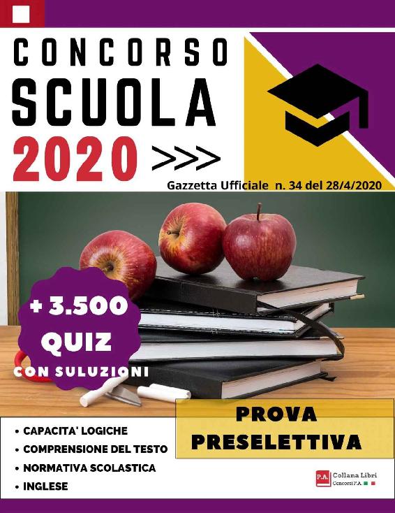 Concorso Scuola 2020: + 3500 Quiz Prova Preselettiva: Gazzetta ufficiale n. 34 del 28-04-2020 (Italian Edition) ebook cover