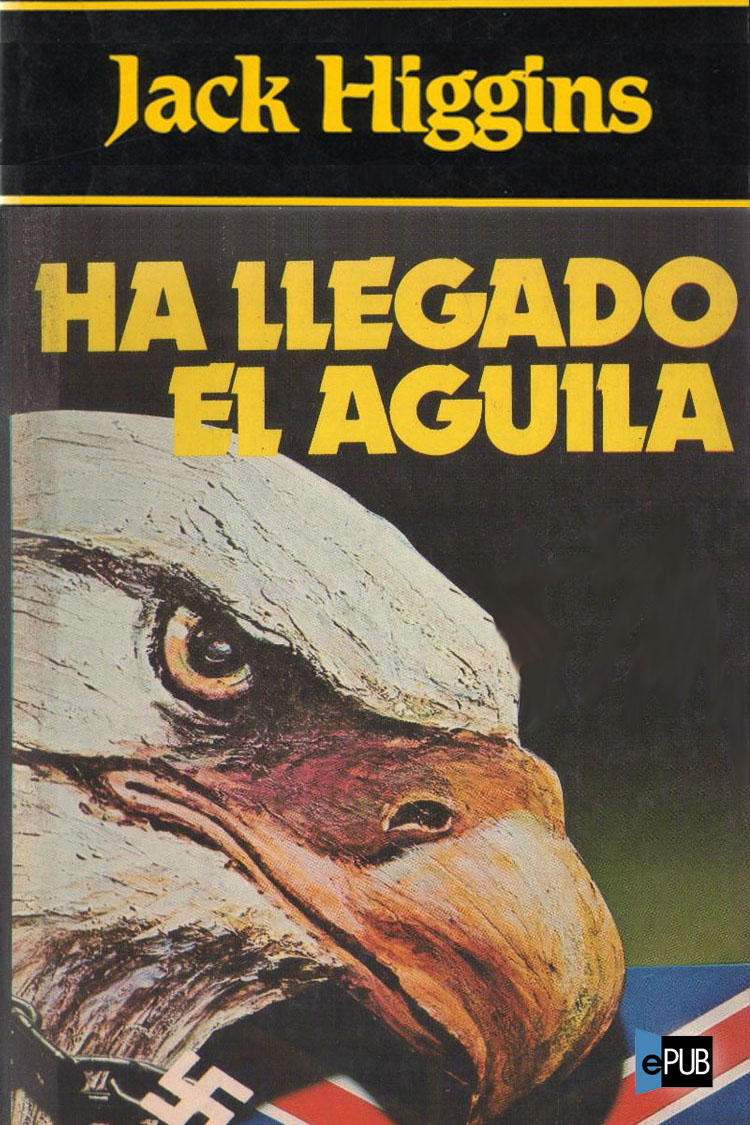 Ha llegado el &Atilde;&iexcl;guila ebook cover