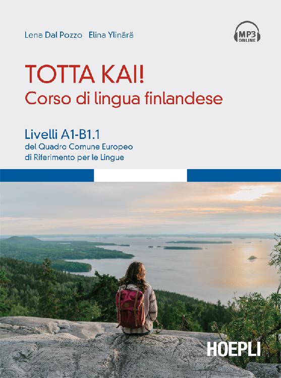 Totta kai! Corso di lingua finlandese: Livelli A1-B1.1 del Quadro Comune Europeo di Riferimento per le Lingue ebook cover