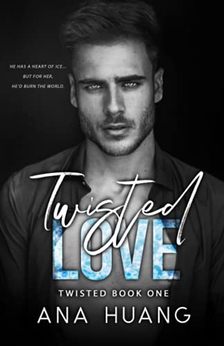 Twisted Love: A Brother's Best Friend Romance ebook cover