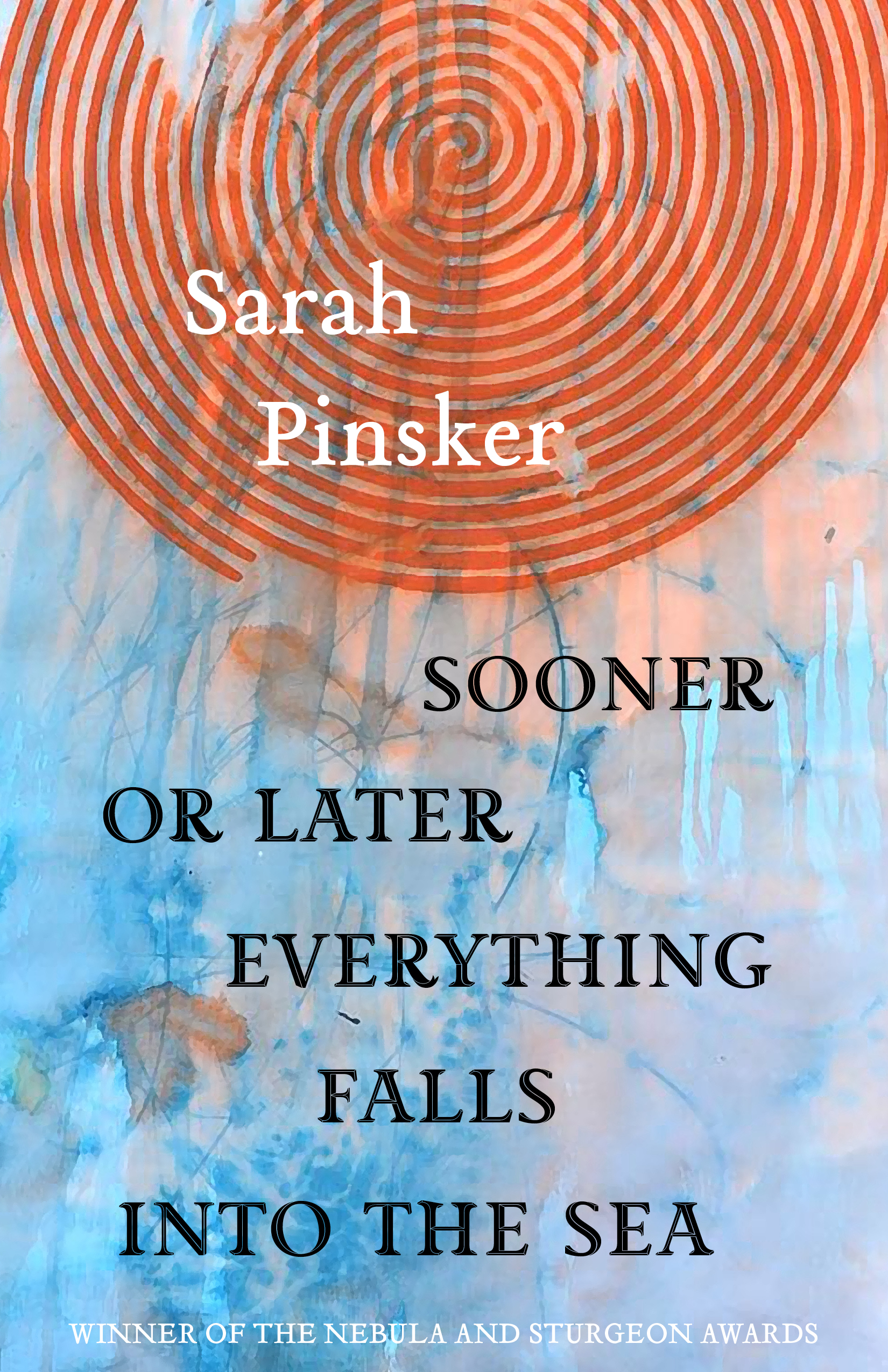 Sooner or Later Everything Falls Into the Sea ebook cover