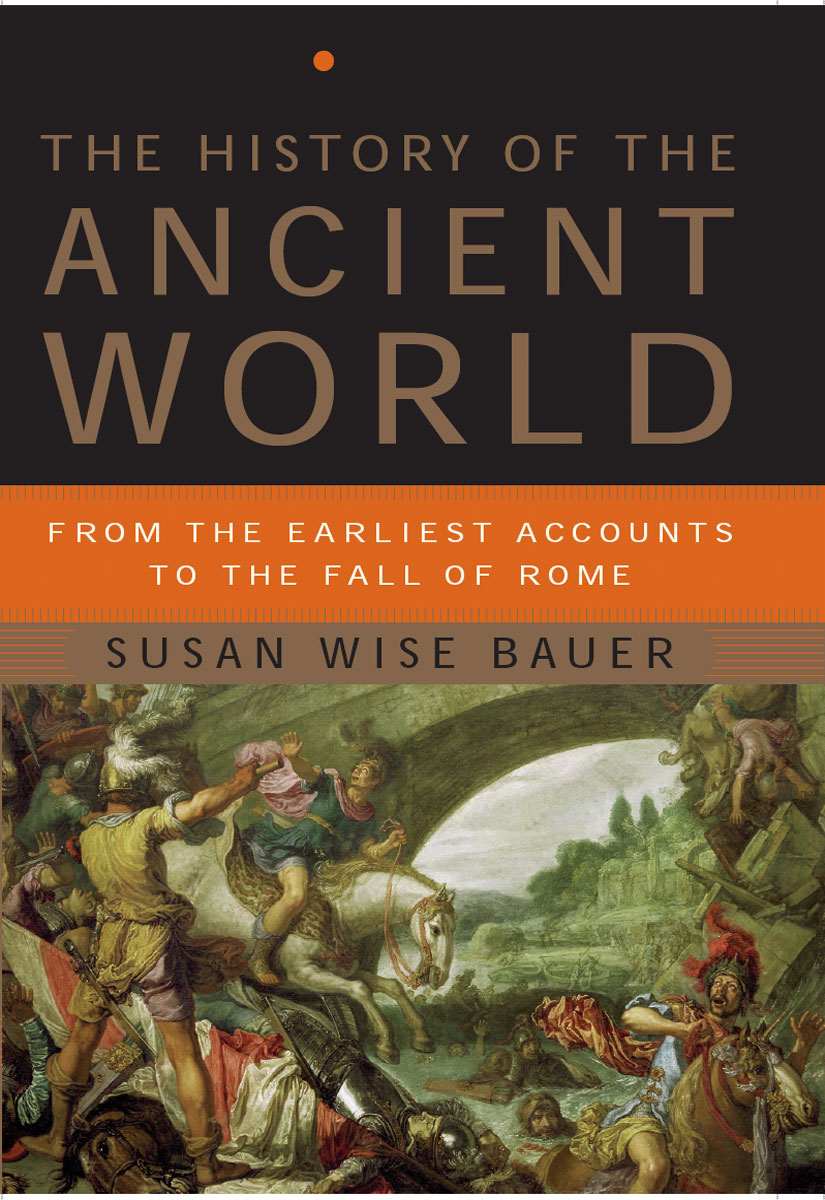 The History of the Ancient World: From the Earliest Accounts to the Fall of Rome ebook cover