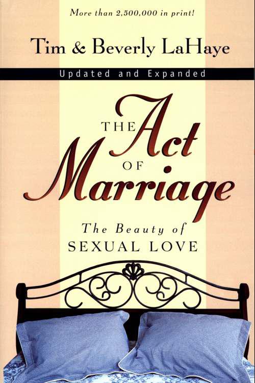 The Act of Marriage: The Beauty of Sexual Love ebook cover