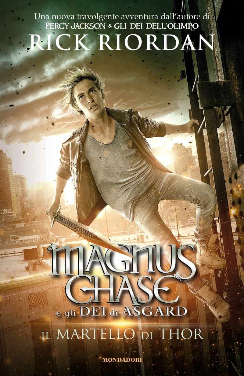 Magnus Chase e gli dei di Asgard 02. Il martello di Thor ebook cover