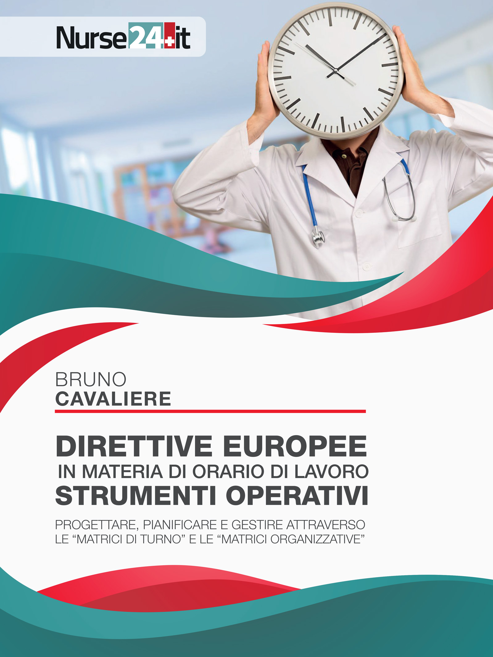 DIRETTIVE EUROPEE IN MATERIA DI ORARIO DI LAVORO STRUMENTI OPERATIVI ebook cover