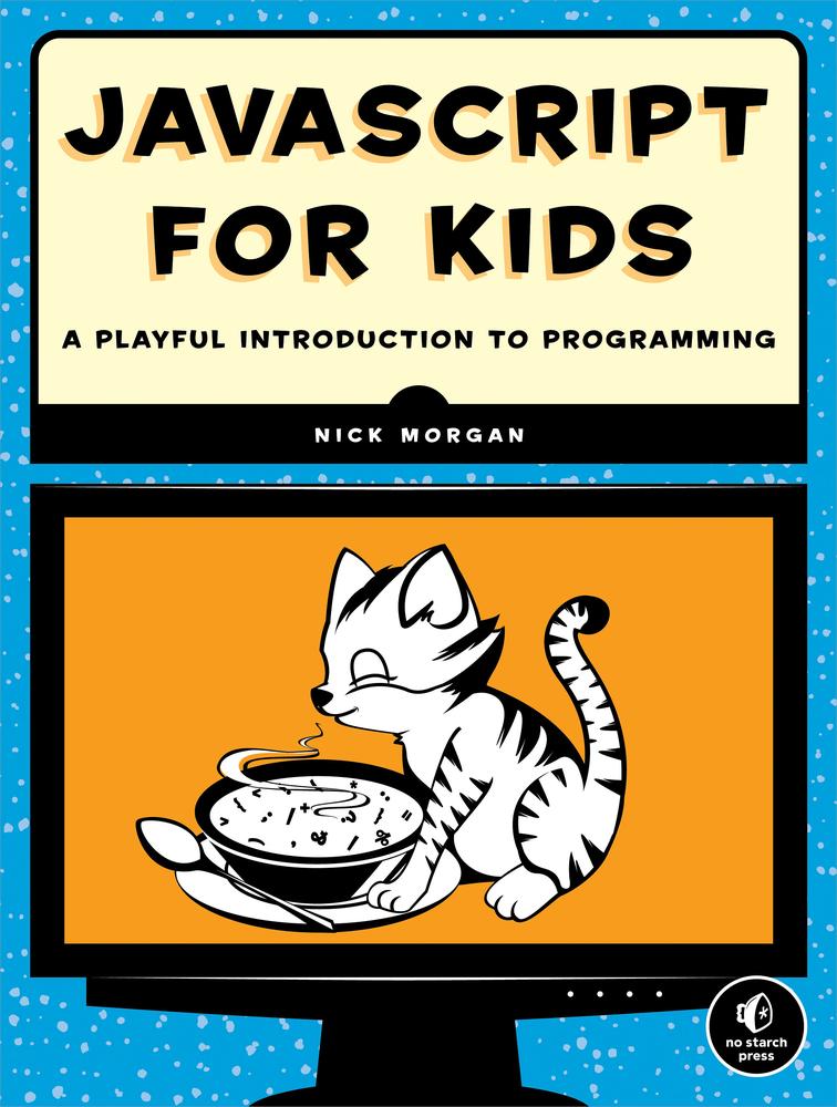 JavaScript for Kids: A Playful Introduction to Programming ebook cover