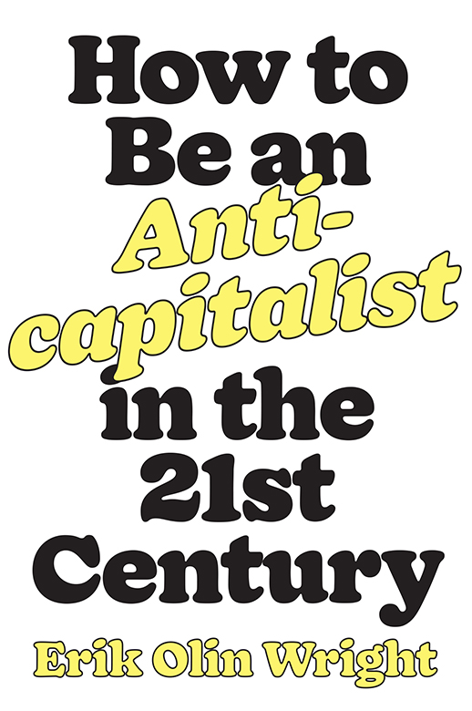 How to Be an Anticapitalist in the Twenty-First Century ebook cover