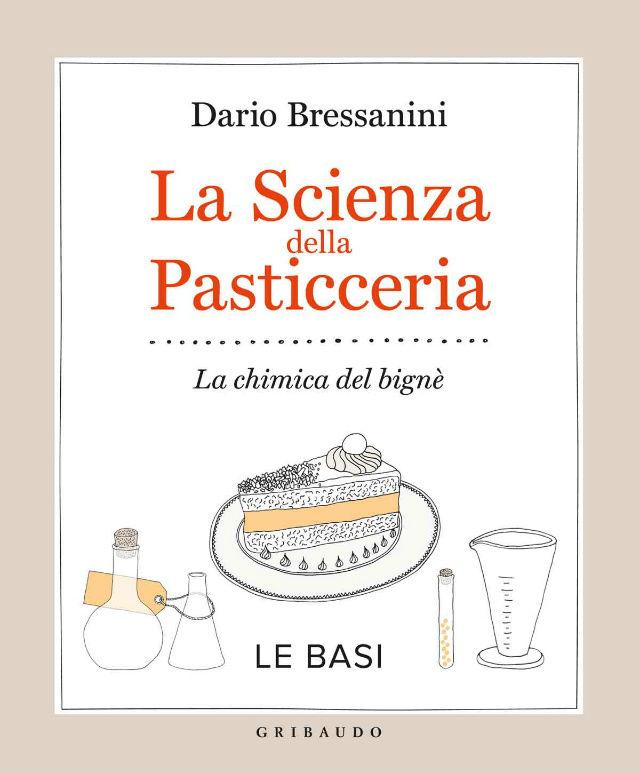 La scienza della pasticceria - Le basi: La chimica del bign&Atilde;&uml; (Italian Edition) ebook cover