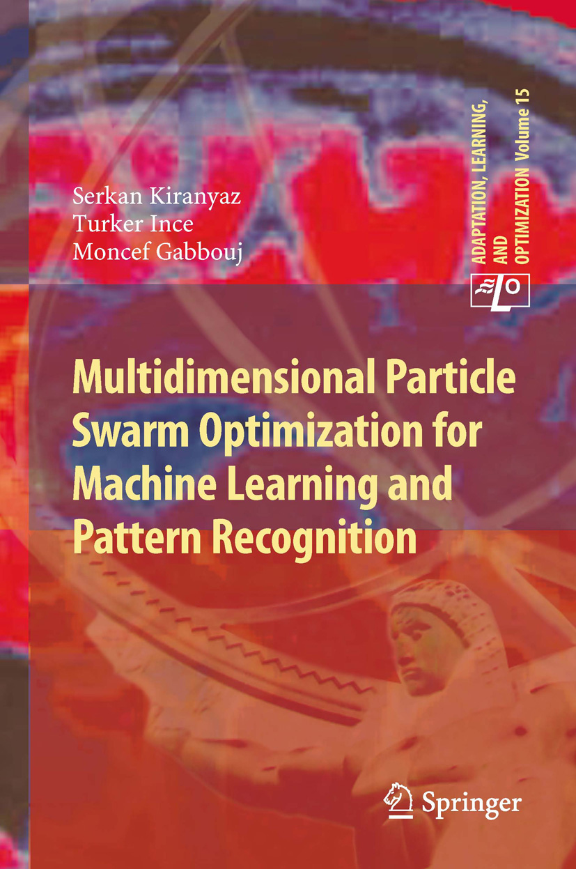 Multidimensional Particle Swarm Optimization for Machine Learning and Pattern Recognition ebook cover