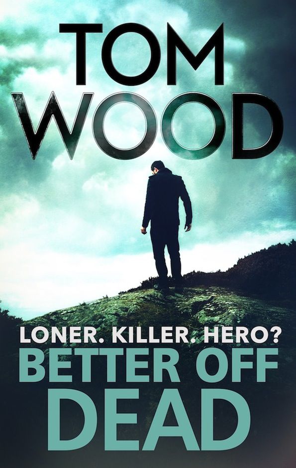 Better Off Dead: (Victor the Assassin 4) ebook cover