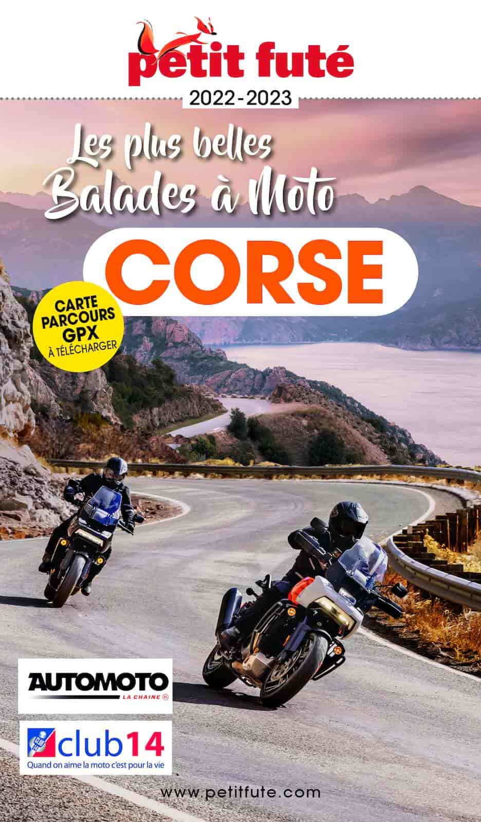 Petit Fut&Atilde;&copy; : Les plus belles balades &Atilde;&nbsp; moto: Corse 2022-2023 ebook cover