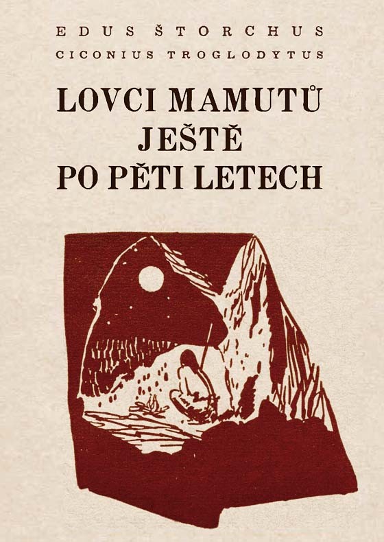 Lovci mamut&Aring;&macr; je&Aring;&iexcl;t&Auml;&rsaquo; po p&Auml;&rsaquo;ti letech ebook cover