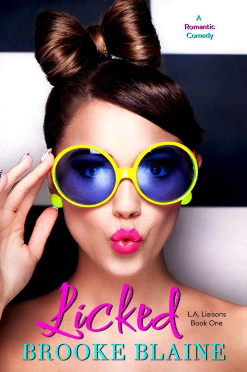 Licked (L.A. Liaisons Book 1) ebook cover