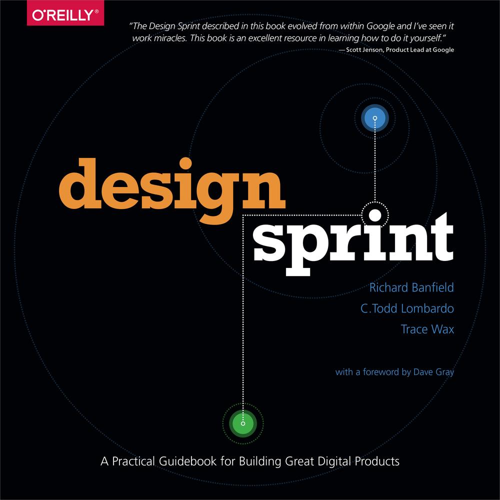 Design Sprint: A Practical Guidebook for Building Great Digital Products ebook cover