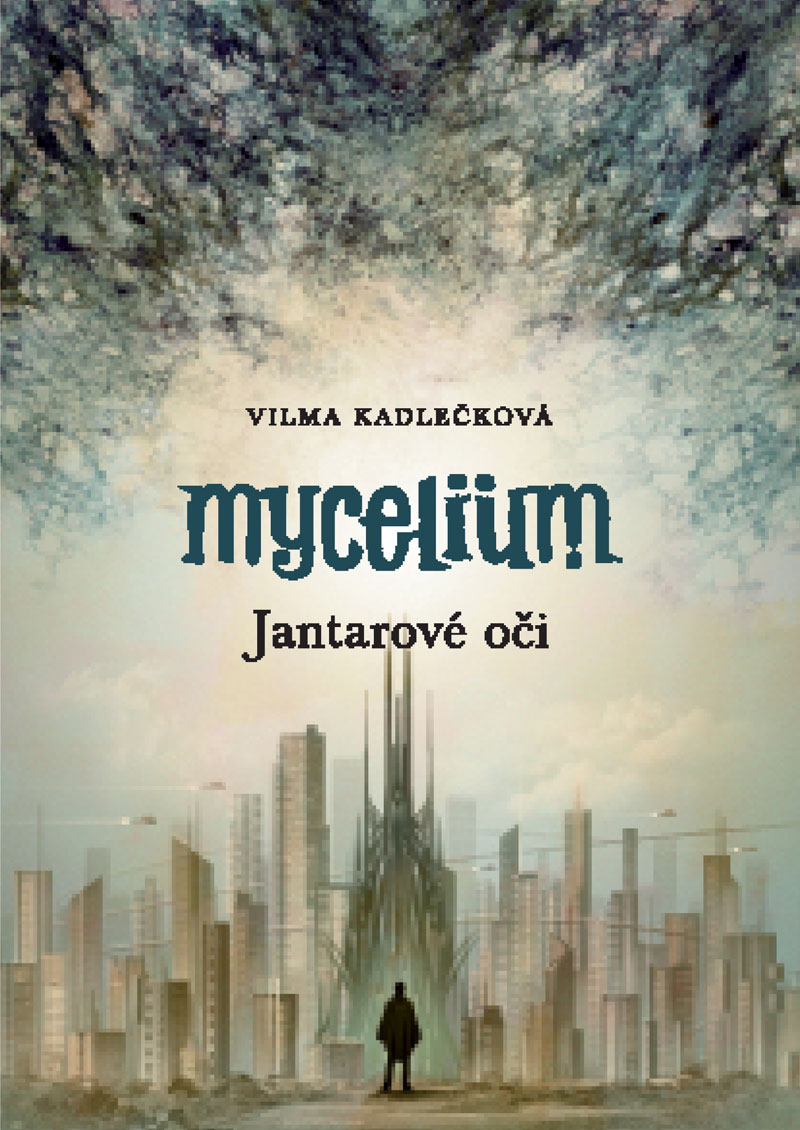 Mycelium I - Jantarov&Atilde;&copy; o&Auml;i ebook cover