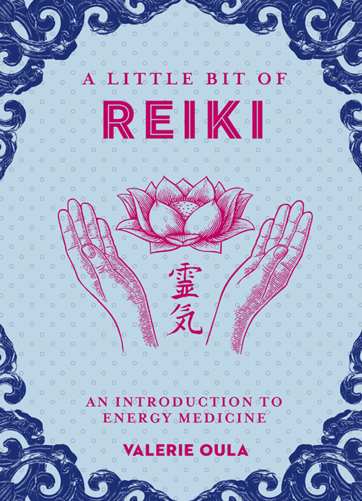 Little Bit of Reiki: An Introduction to Energy Medicine ebook cover
