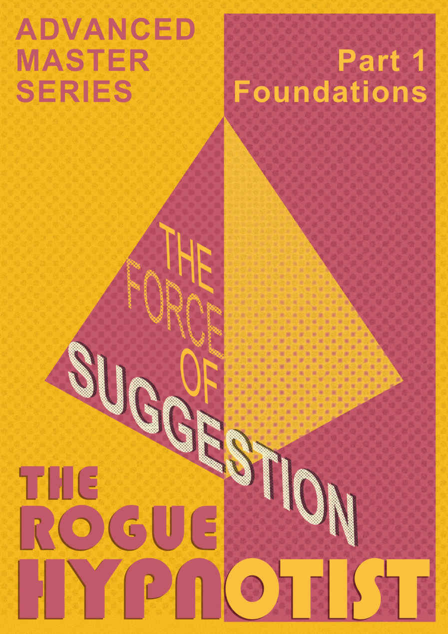 The Force of Suggestion: part 1 - Foundations. ebook cover
