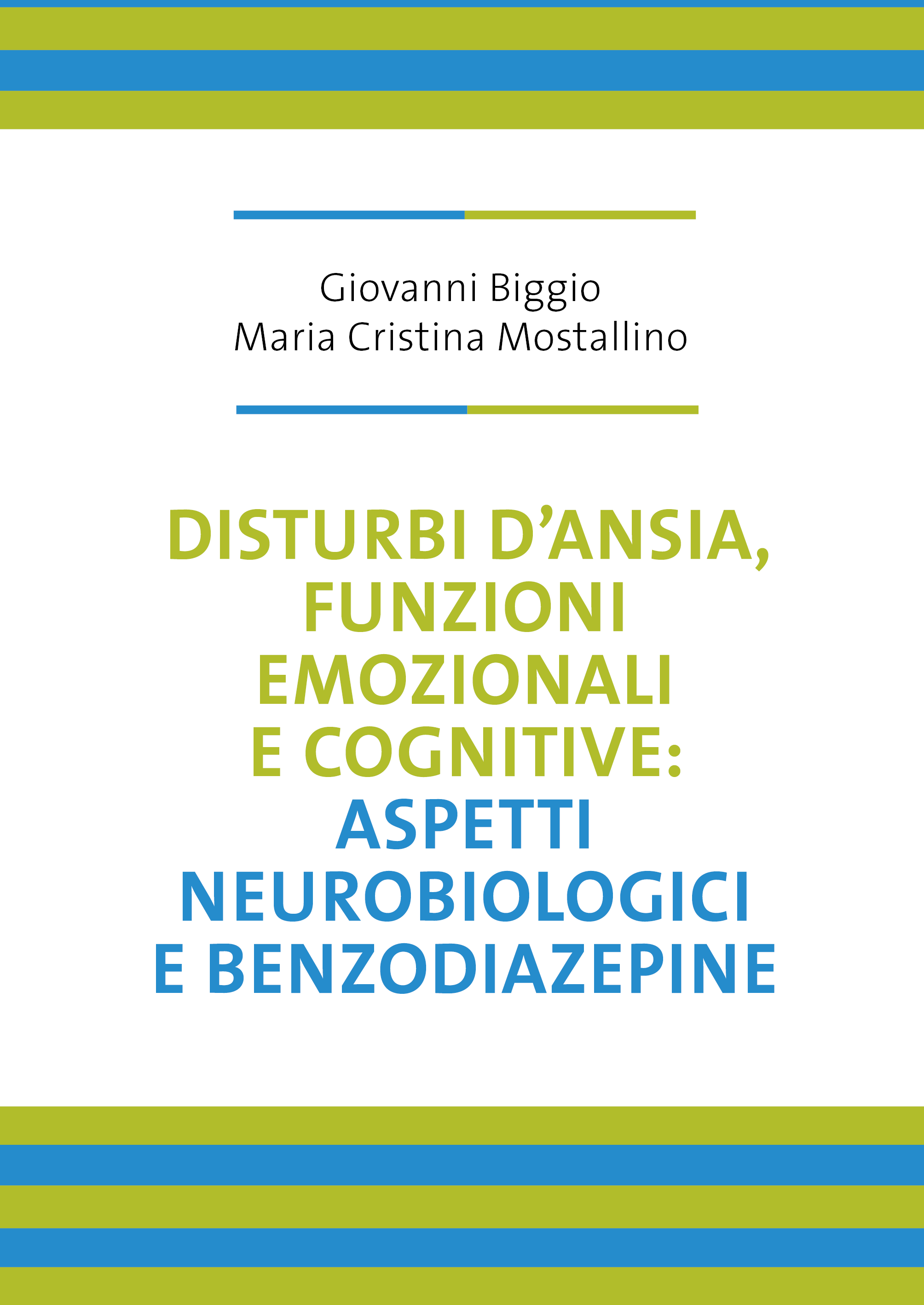 Disturbi d'ansia, funzioni emozionali e cognitive: aspetti neurobiologici e benzodiazepine ebook cover