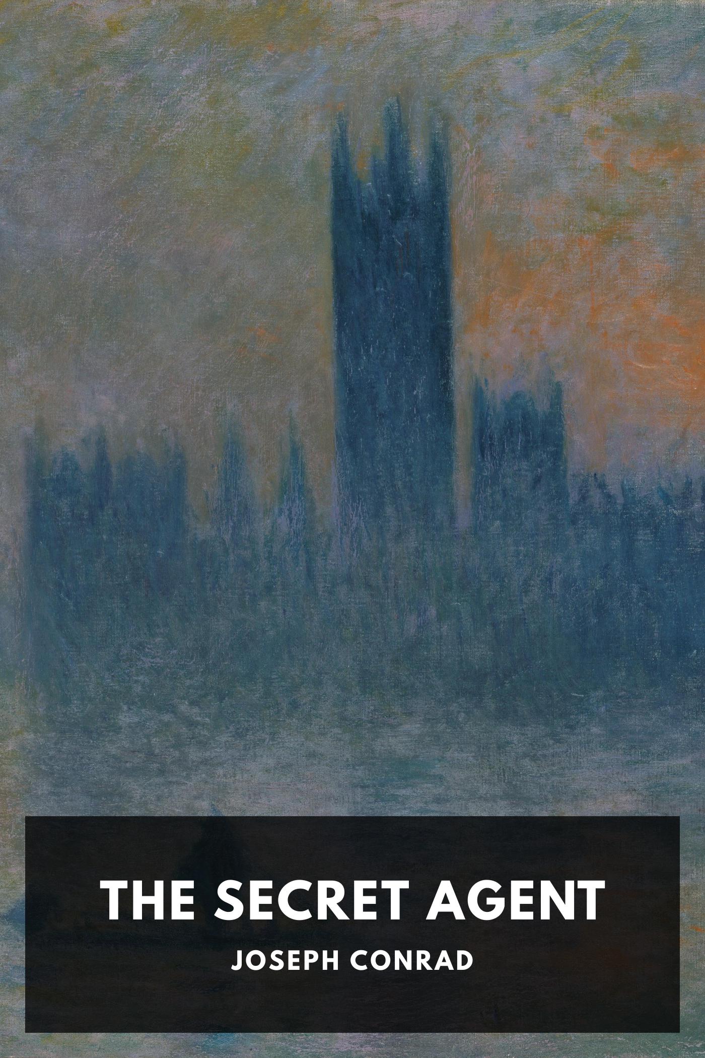 The Secret Agent: A Simple Tale ebook cover