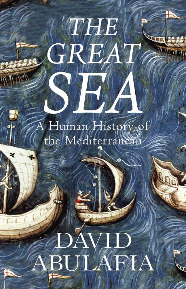 The Great Sea: A Human History of the Mediterranean ebook cover