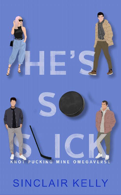 He's So Slick (Knot Pucking Mine Omegaverse Book 1) ebook cover