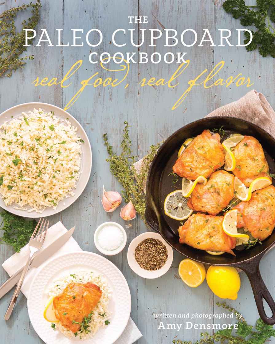 The Paleo Cupboard Cookbook: Real Food, Real Flavor ebook cover
