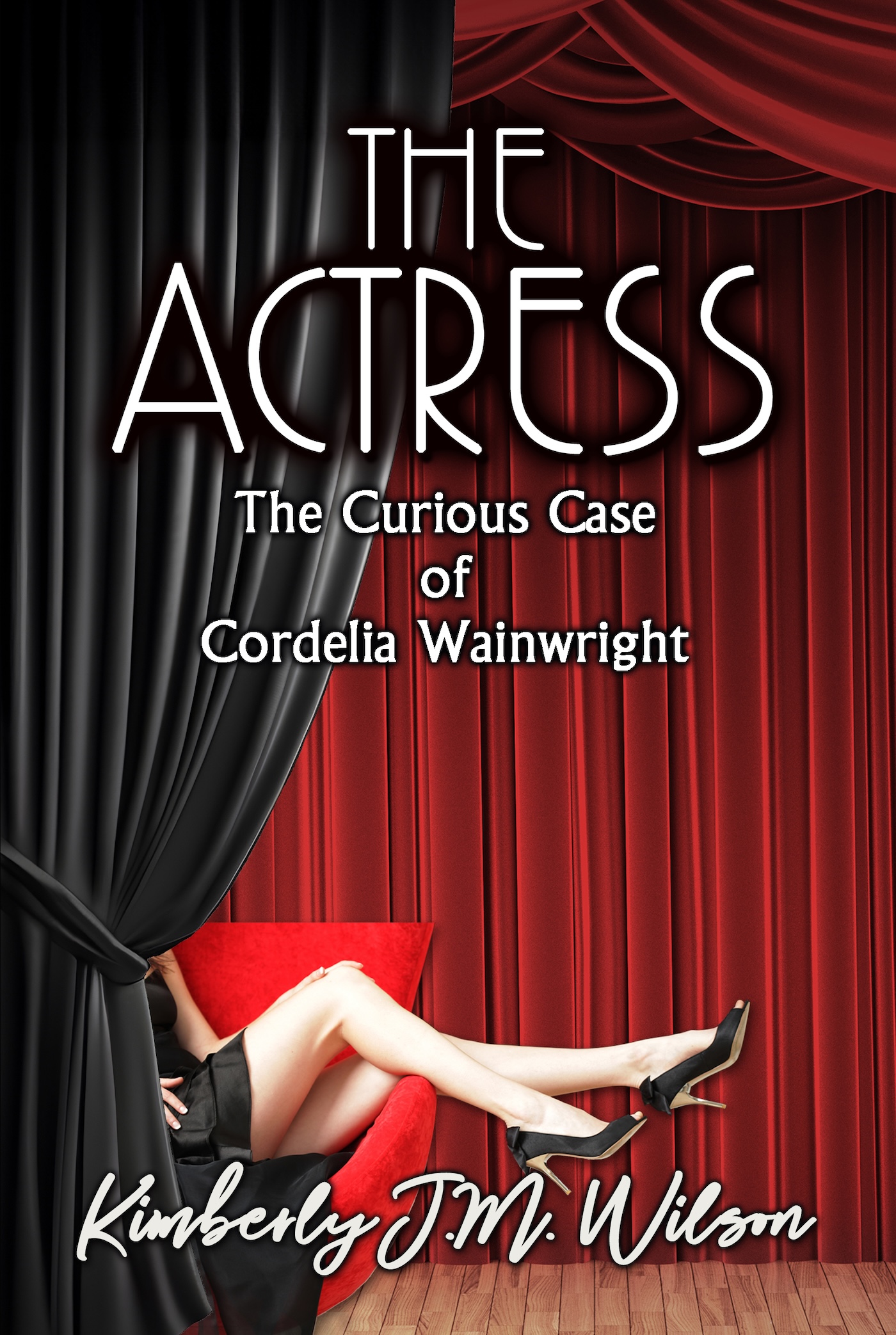 The Actress: The Curious Case of Cordelia Wainwright ebook cover