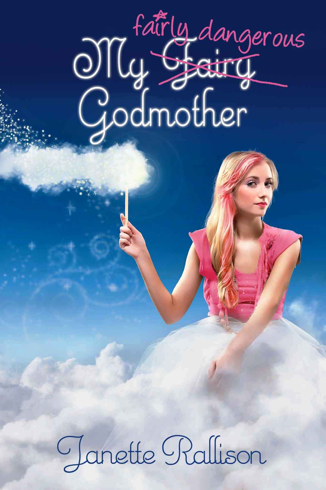 My Fairly Dangerous Godmother ebook cover
