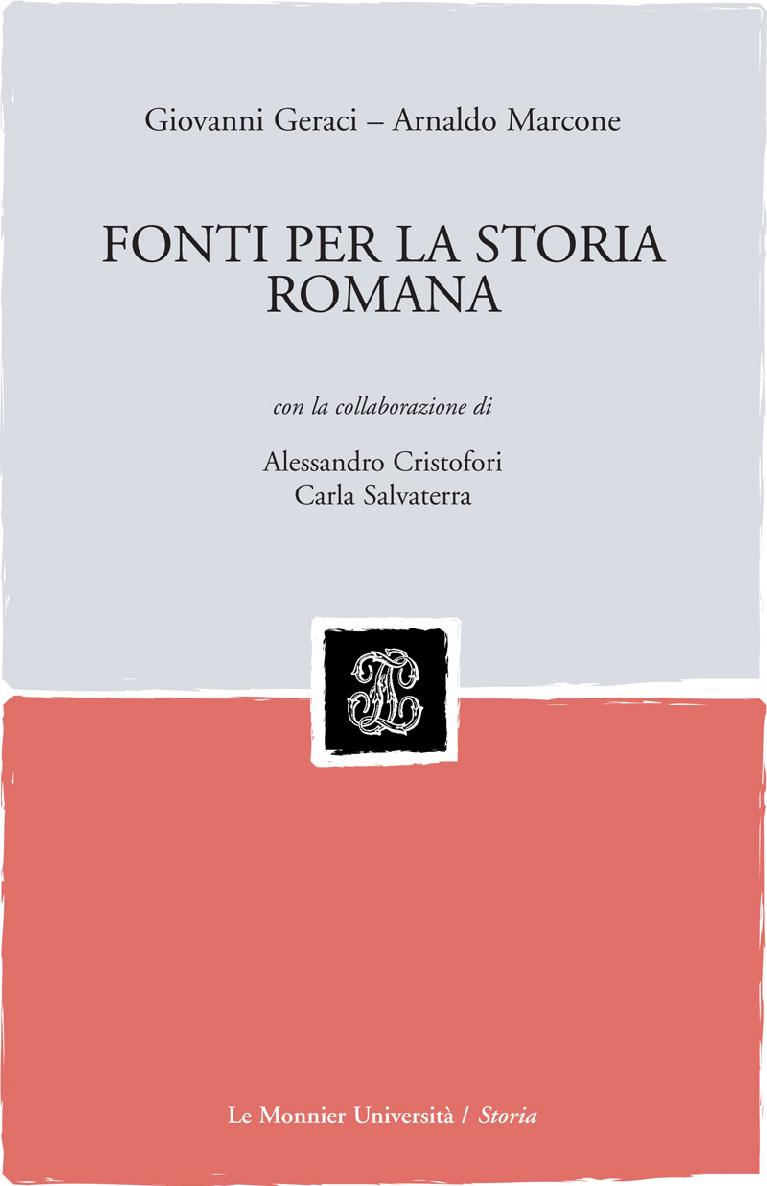 FONTI PER LA STORIA ROMANA FONTI PER LA STORIA ROMANA (Mondadori Education) (Italian Edition) ebook cover