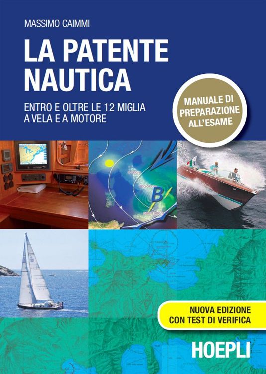La patente nautica: entro le 12 miglia a vela e a motore (Italian Edition) ebook cover