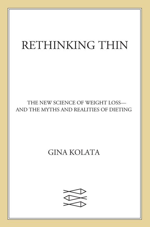 Rethinking Thin: The New Science of Weight Loss--and the Myths and Realities of Dieting ebook cover