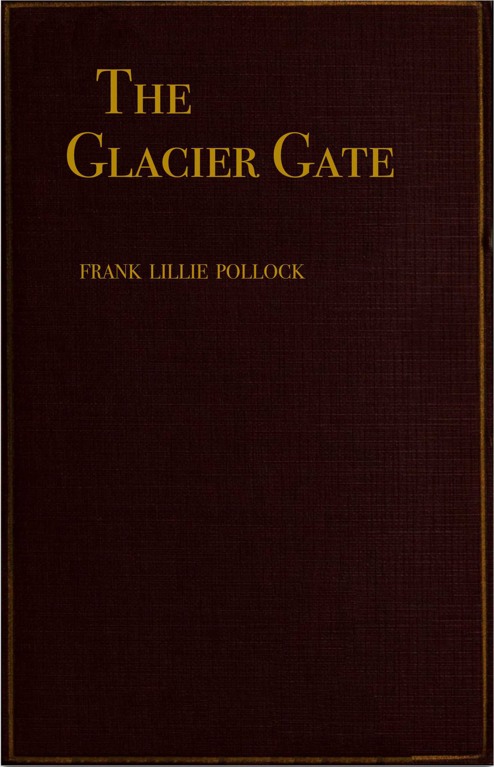 The Glacier Gate: An Adventure Story ebook cover