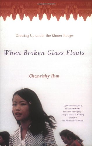 When Broken Glass Floats: Growing Up Under the Khmer Rouge ebook cover