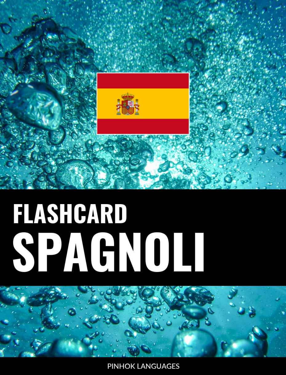 Flashcard spagnoli: 800 flashcard spagnolo-italiano e italiano-spagnolo (Italian Edition) ebook cover