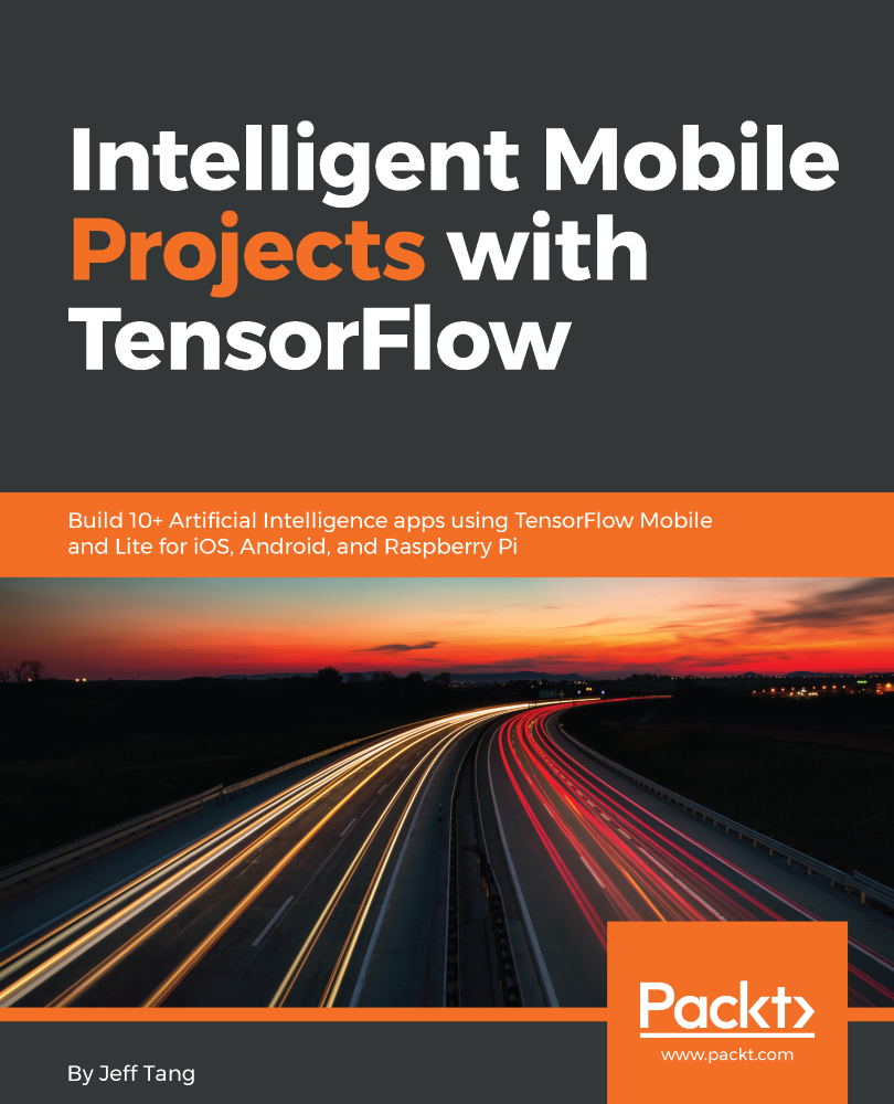 Intelligent Mobile Projects with TensorFlow ebook cover