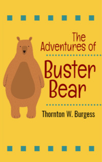The Adventures of Buster Bear ebook cover