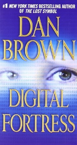 Digital Fortress: A Thriller [Mass Market Paperback] [2008] Second Edition, Revised Edition Ed. Dan Brown ebook cover