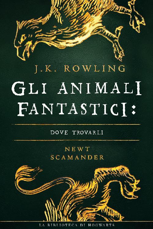 Gli Animali Fantastici: dove trovarli ebook cover