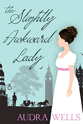 The Slightly Awkward Lady ebook cover