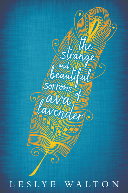 The Strange and Beautiful Sorrows of Ava Lavender ebook cover