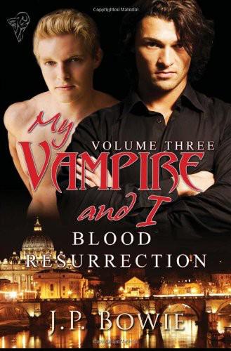 My Vampire and I Vol 3: Blood Resurrection ebook cover