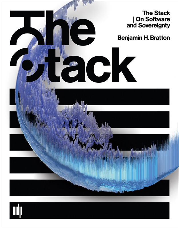 The Stack: On Software and Sovereignty (Software Studies) ebook cover